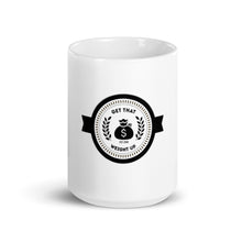 Load image into Gallery viewer, Get That Weight Up Mug