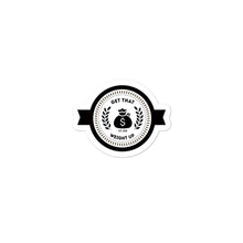 Load image into Gallery viewer, GET THAT WEIGHT UP Bubble-free stickers