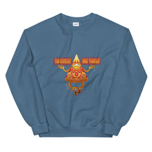 Load image into Gallery viewer, In Crust Unisex Sweatshirt
